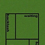 Waiting For The Backlash