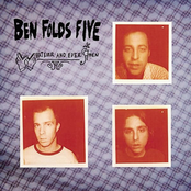 Cigarette by Ben Folds Five