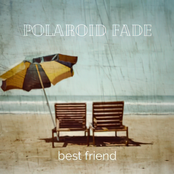 Polaroid Fade: Best Friend