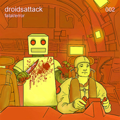 Droids Attack: Fatal/Error