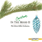 Glenn Miller Orchestra: In The Christmas Mood II