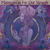 Masterpieces For Our Struggle