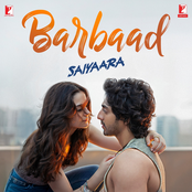 Barbaad (From "Saiyaara")
