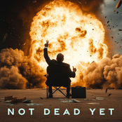 Not Dead Yet