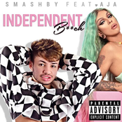 Independent B**ch (feat. Aja)