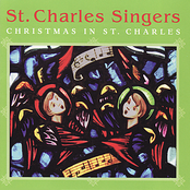 St. Charles Singers: Christmas In St Charles