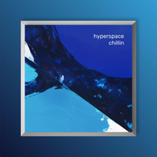 chillin in hyperspace