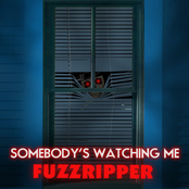 Somebody's Watching Me
