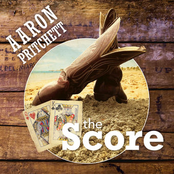 Aaron Pritchett: The Score