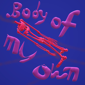 Body of My Own