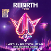 Vertile: Ready For Lift Off (Official REBiRTH Festival 2023 Anthem)