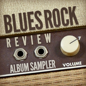 Robert Jon and The Wreck: Blues Rock Review Album Sampler: Volume 7