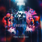 The Machine: Forgiven