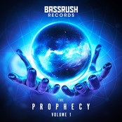 Bassrush: The Prophecy: Volume 1