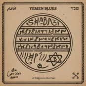 Yemen Blues: Shabazi - A Tribute to the Poet