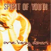 One King Down/Spirit Of Youth Split