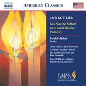 Gottlieb: Love Songs for Sabbath / Three Candle Blessings / Psalmistry