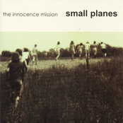 The Innocence Mission: Small Planes