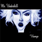 Mr. Underhill: Vamp