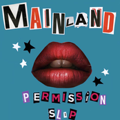 Mainland: Permission Slip