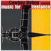 Cowboy Bebop Remixes: Music for Freelance