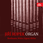 Jiří Ropek - Organ (Boellmann, Widor, Gigout, Klička)