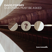 David Forbes: Questions Must Be Asked