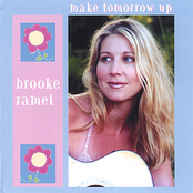 Make Tomorrow Up by Brooke Ramel