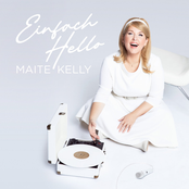 Maite Kelly: Einfach Hello