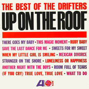 The Drifters: Up On The Roof: The Best Of The Drifters