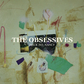 The Obsessives: Heck No, Nancy