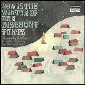 Now Is The Winter Of Our Discount Tents