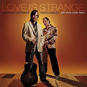 Love Is Strange / Stay by Jackson Browne & David Lindley
