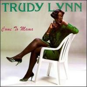 Trudy Lynn: Come to Mama