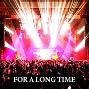 For A Long Time