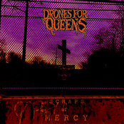 Drones for Queens: Scraps of Mercy