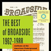 The Best of Broadside 1962-1988: Anthems of the American Underground from the Pages of Broadside Magazine
