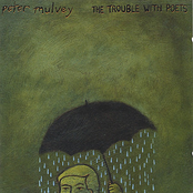 The Trouble With Poets by Peter Mulvey