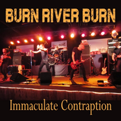 Burn River Burn: Immaculate Contraption