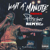 Phresher: Wait a Minute (Remix) [feat. Remy Ma]