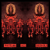 Wasteland Jazz Ensemble 3"