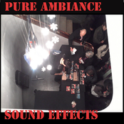 Pure Ambiance and Sound Effects