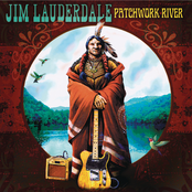 Patchwork River by Jim Lauderdale