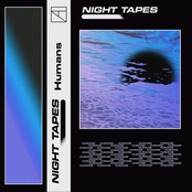 Night Tapes: Humans