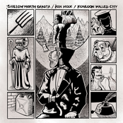 Shallow North Dakota // KEN Mode // Kowloon Walled City