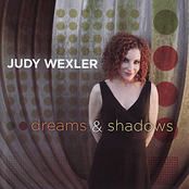 Judy Wexler: Dreams and Shadows