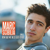 How Bad We Need Each Other by Marc Scibilia