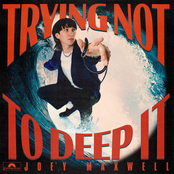 trying not to deep it