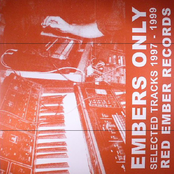 Embers Only (Selected Tracks 1997-1999)