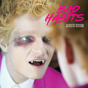 ED SHEERAN - Bad Habits